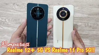 Komparasi Realme 12+ 5G VS Realme 11 Pro 5G!! Upgrade Apa Saja?!