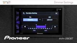 How To - AVH-280BT - Dimmer Settings