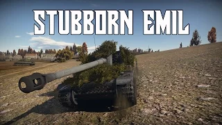 Stubborn Emil - Sturer Emil War Thunder Gameplay