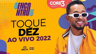 Toque Dez Ao Vivo no Encontro 5 - Ária TV - 2022 - Show Completo