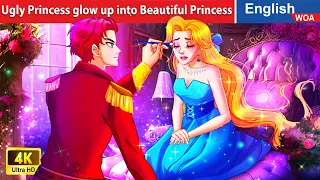 Ugly Princess glow up into Beautiful Princess 👰 Love Yourself 💖🌛 Fairy Tales @WOAFairyTalesEnglish