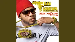 Right Round (feat. Ke$ha)