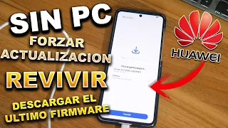 REVIVIR HUAWEI 🟢 FORZAR ACTUALIZACION 🚨 RESTAURAR con EL modo eRecovery