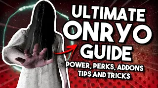 ULTIMATE ONRYO GUIDE - Onryo Tutorial (Tips & Tricks) - Dead By Daylight