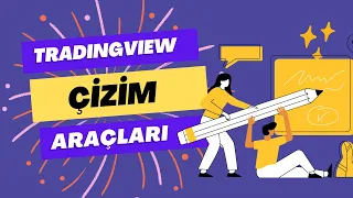 Tradingview Çizim Araçları | Tradingview Kullanımı