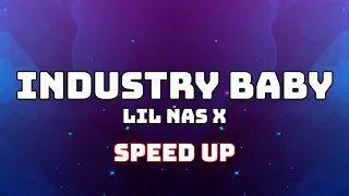 Lil Nas X - Industry Baby ft. Jack Harlow (Speed Up / Fast / Nightcore)