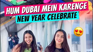 Hum Dubai Mein Karenge New Year Celebrate😍 | Mukul Gain | Sona Dey