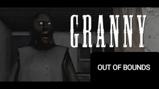 Granny out of bounds glitch