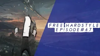 Free Hardstyle Releases | Episode #67