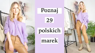 Polskie marki, które warto znać. 29 sklepów dla każdej kobiety.