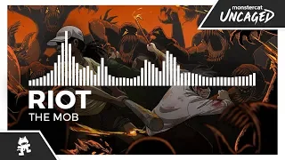 RIOT - The Mob [Monstercat Release]