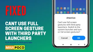 Fixed Cant use Full screen Gesture with Third party Launcher Full screen Gesture Not working In MIUI
