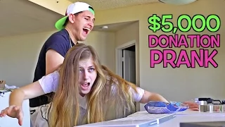 $5,000 DONATION PRANK ON GIRLFRIEND!