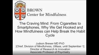 InCHIP Lecture: Dr. Judson Brewer - The Craving Mind