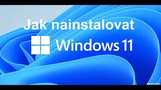 Tutorial - Jak stáhnout a nainstalovat Windows 11 na nepodporovaný PC [CZ/SK]