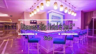 Diamond Elite Hotel & Spa 5*, Side, Turkey