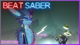 (Beat Saber) Sunset - The Midnight (Expert)