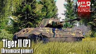 [Dreamcast gamer]War Thunder: รีวิว Tiger II (P) เจ้าป่ารุ่น P [4K]