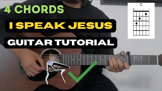 I Speak Jesus I Guitar Tutorial (with capo) I Charity Gayle