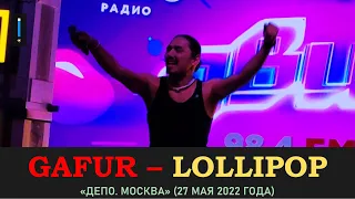 Gafur — Lollipop. «Депо. Москва» 27 мая 2022 года