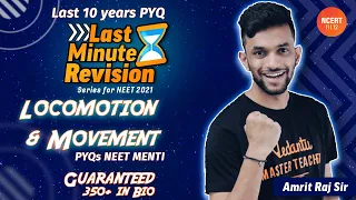 Last 10 Years 𝐍𝐄𝐄𝐓 𝐏𝐘𝐐 | Locomotion and Movement | Last Minute Revision | 𝐍𝐄𝐄𝐓 𝟐𝟎𝟐𝟏 | Vedantu NCERT