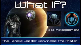 What If: The Heretic Leader Convinced The Arbiter ft. Installation 00