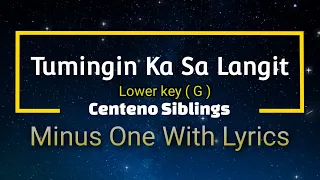 Tumingin ka sa Langit minus one with Lyrics Low key G | Centeno Siblings Music of Hope