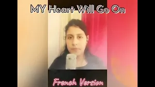 MY HEART WILL GO ON - (French Version) CELINE DION's Original Track & Sara'h (French Version)