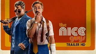 The Nice Guys - Trailer ufficiale italiano | HD