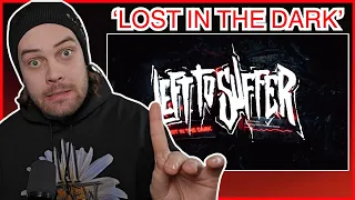 HOLD UP  Left to Suffer-Lost in the Dark (Feat. Zelli of Paleface Swiss)  Reaction & Review