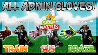 All Admin Gloves Showcase | ROBLOX SLAP BATTLES