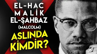 MALCOLM X Kimdir? İlham Alınacak Bir Hayat Hikayesi...