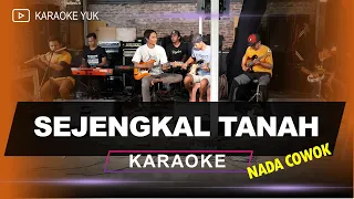 SEJENGKAL TANAH KARAOKE