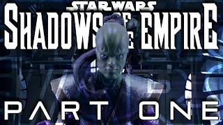 Star Wars Shadows Of The Empire Part 1
