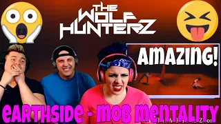 Earthside – Mob Mentality ft. Lajon Witherspoon | THE WOLF HUNTERZ Jon Travis and Suzi Reaction