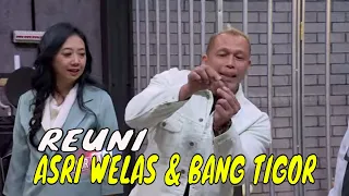 [FULL] ASRI WELAS  DAN BANG TIGOR BERSATU LAGI | LAPOR PAK! (30/11/21)