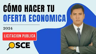 COMO ELABORAR UNA OFERTA TÉCNICA Y ECONÓMICA PARA UNA CONVOCATORIA - 2023 (SE@CE 3.0)