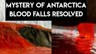 Mystery of Blood Falls, Inside Taylor Glacier in Antarctica, Is Finally Solved | Antarctic Extremes