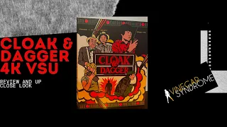 Cloak & Dagger | Vinegar Syndrome | 4K UHD Blu Ray Review and Up Close Look