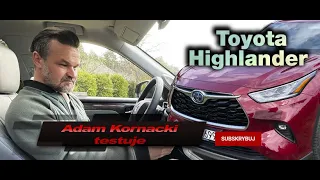 Toyota Highlander, czyli bardzo amerykański wóz