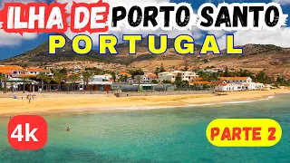 ILHA DE PORTO SANTO, ARQUIPÉLAGO DA MADEIRA, PORTUGAL (PARTE 2).