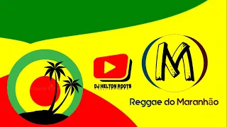 Sequência Reggae do Maranhão - The Best Of Reggae  _ #DjHeltonRoots