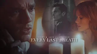 Clary & Jace (+Jonathan) ➰ Every Last Breath [+3x13]