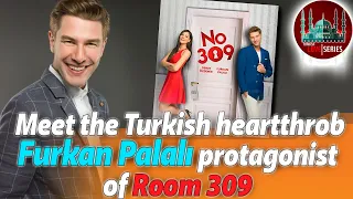 Meet the Turkish heartthrob Furkan Palalı starring in Room 309