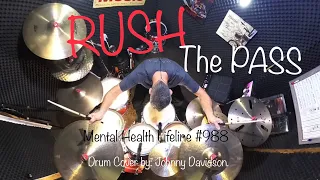 The PASS by #RUSH - #DrumCover by Johnny Davidson #neilpeart #fyp #mentalhealthawareness #988 #drums