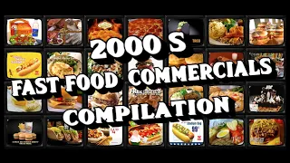2000's Fast Food Commercials Compilation | 2000s Nostalgia