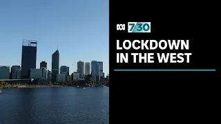 More than 2 million West Australians are in lockdown | 7.30