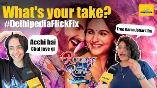 Rocky aur Rani ki Prem Kahani : Movie Review | #DelhipediaFlickFix