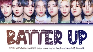 [AI COVER] Stray Kids "BATTER UP" (by BABYMONSTER) (Color Coded Lyrics Eng/Rom/Han/가사)