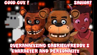 Overanalysing Gabriel | Freddy Fazbear Personality Analysis | FNAF Character Analysis